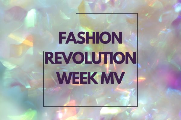 Fashion Revolution MV